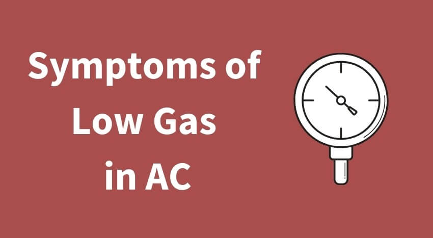 Symptoms of Low Gas in ac