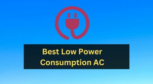 10 Best Low Power Consumption AC in India [2023]