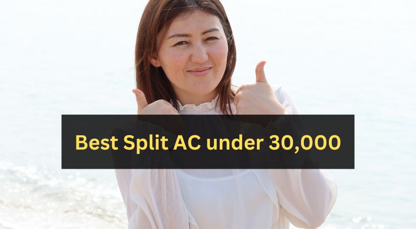 best split ac under 30k featured image